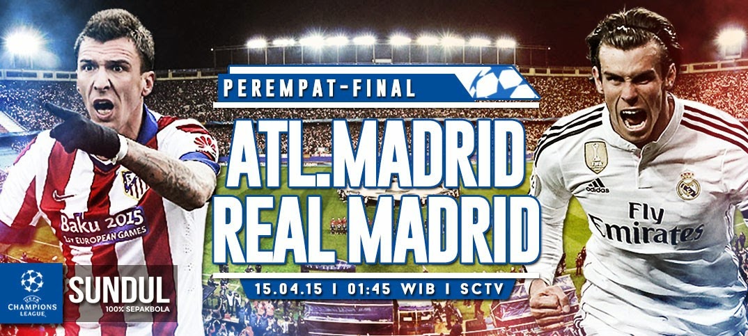 Derby Madrid (Leg-1) 8 Besar Liga Champions 2015